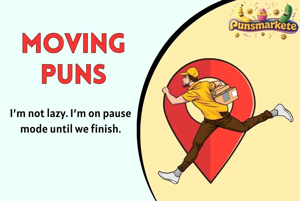 Moving Puns