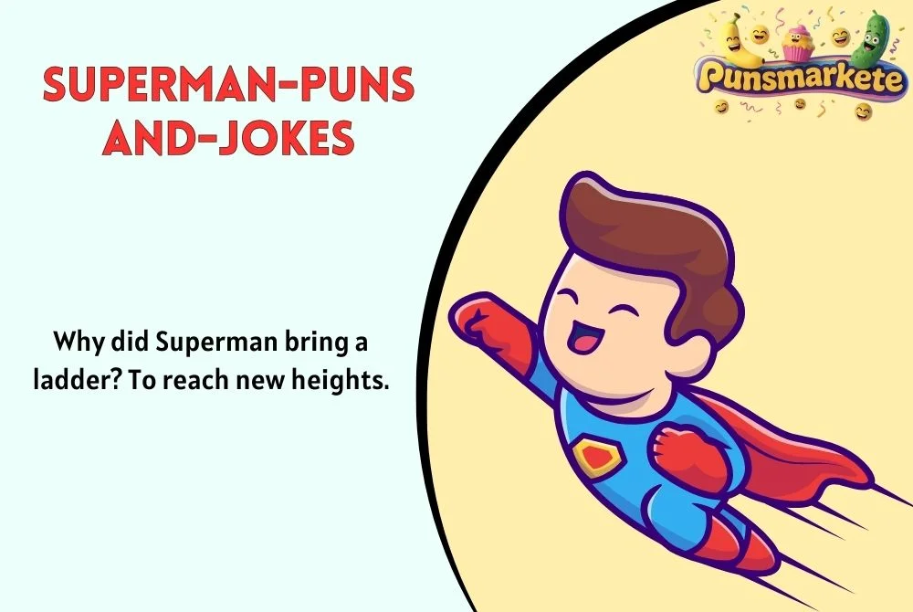Superman Puns and Jokes