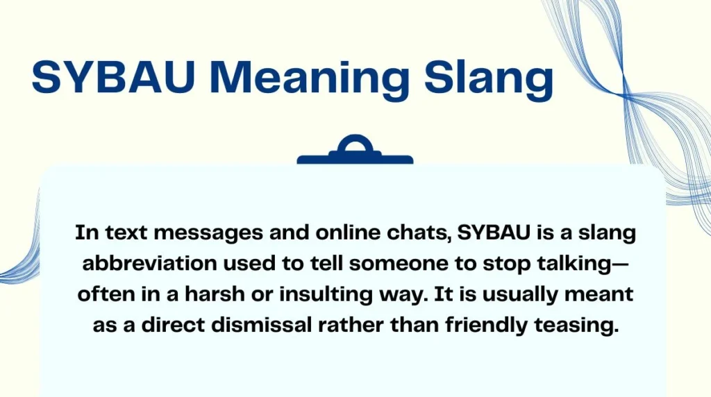 SYBAU Meaning Slang