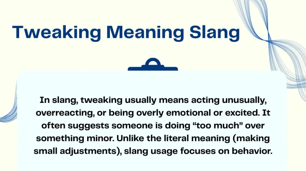 Tweaking Meaning Slang