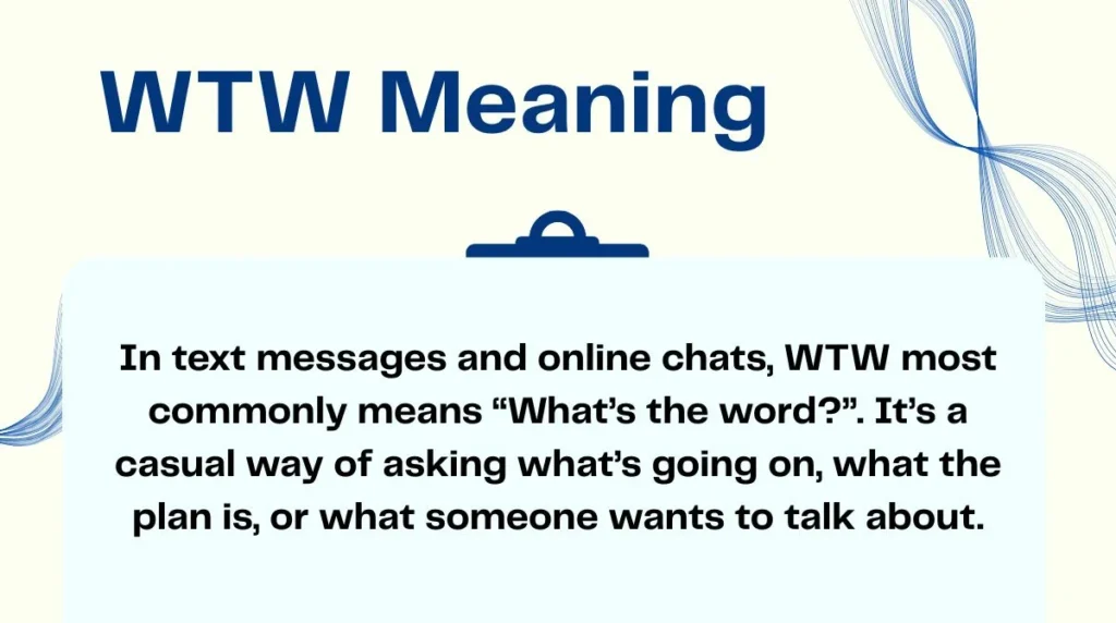 WTW Meaning