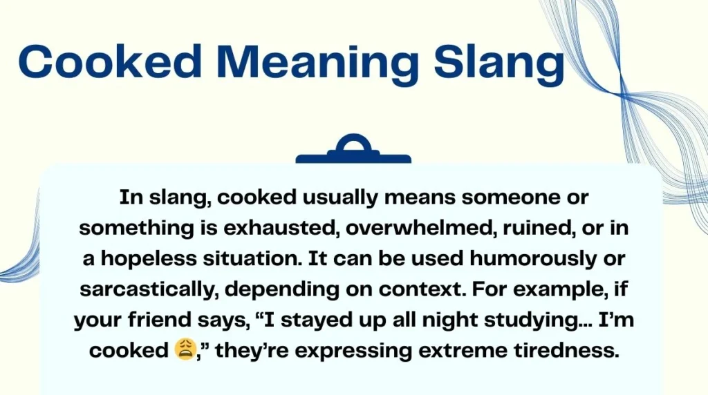 Cooked Meaning Slang