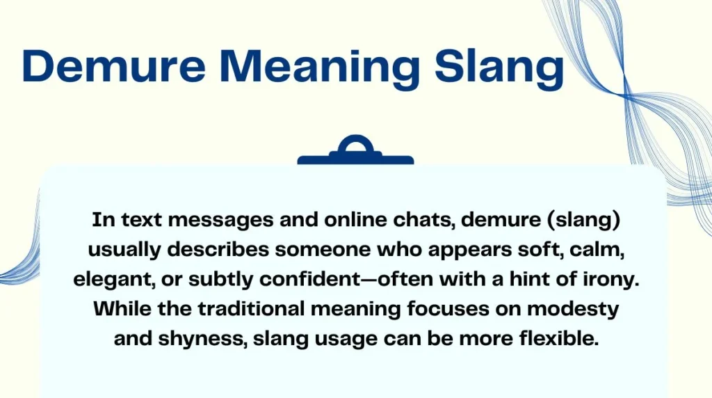 Demure Meaning Slang