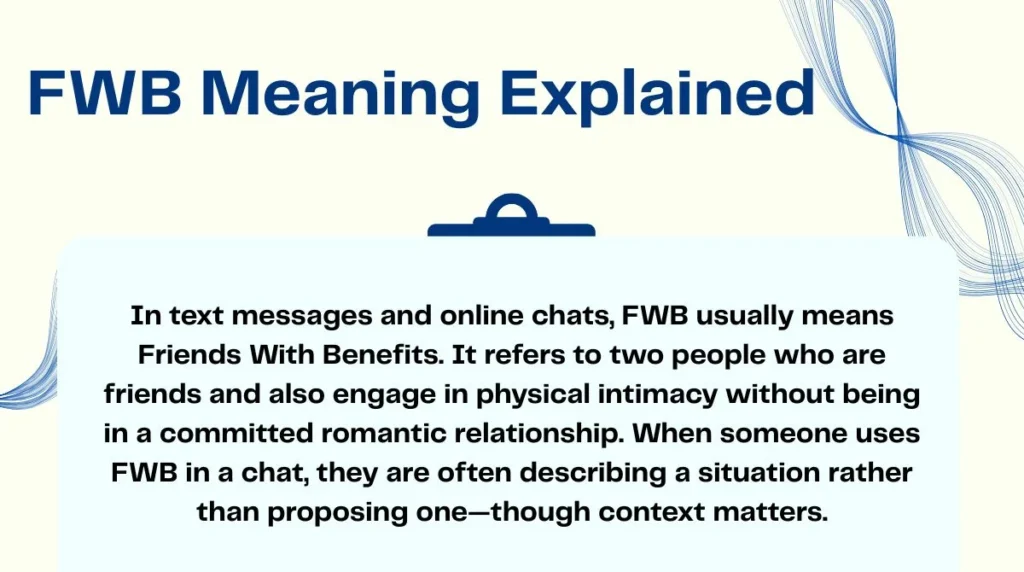 FWB Meaning Explained