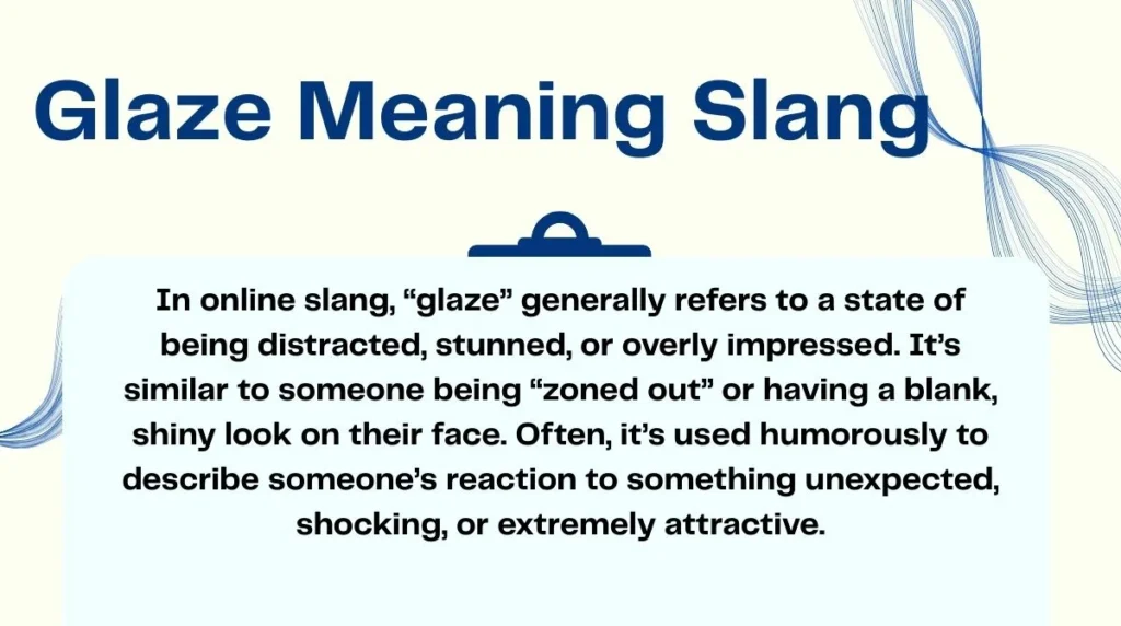 Glaze Meaning Slang