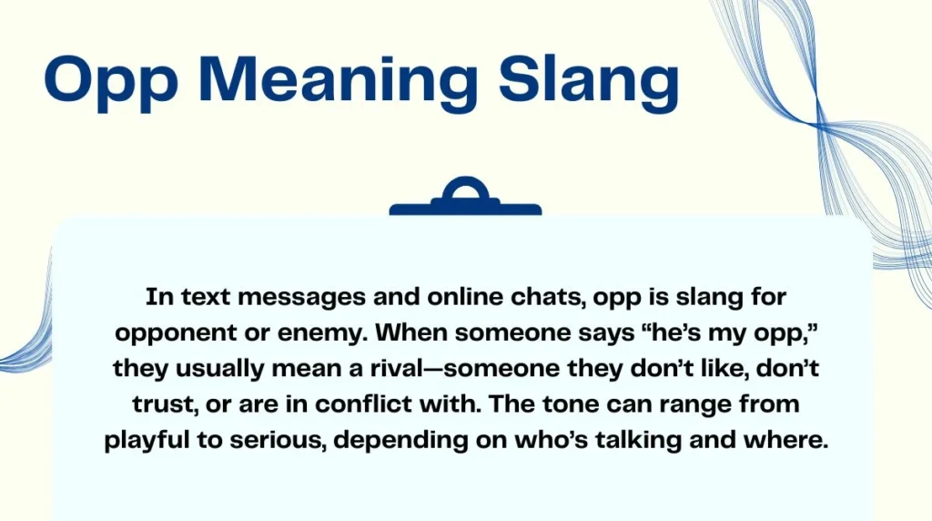 Opp Meaning Slang