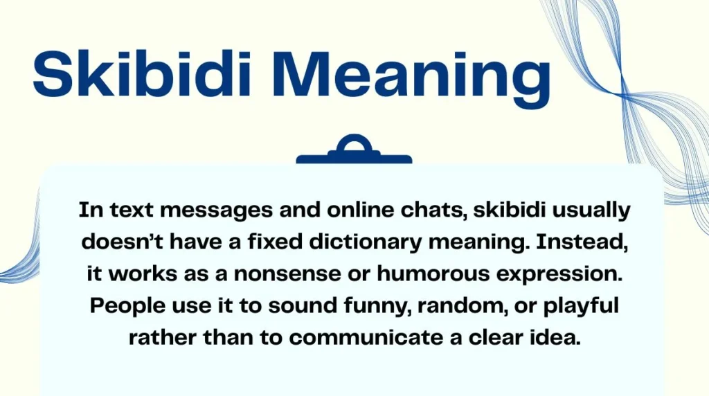 Skibidi Meaning