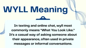 WYLL Meaning