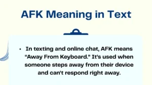 AFK Meaning in Text