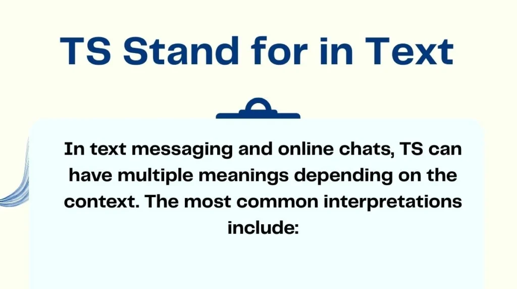 TS Stand for in Text