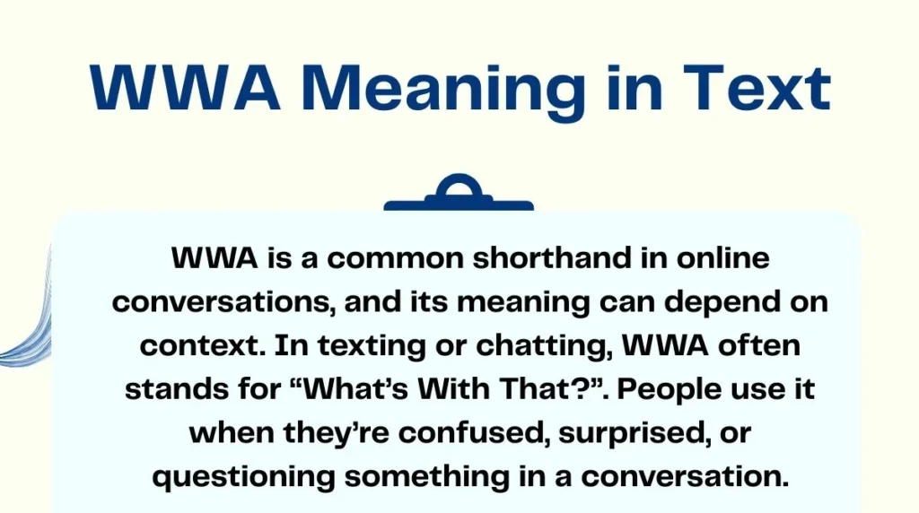 WWA Meaning in Text