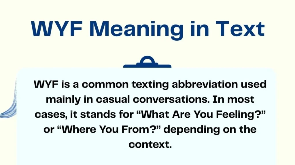 WYF Meaning in Text