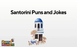 Santorini Puns and Jokes